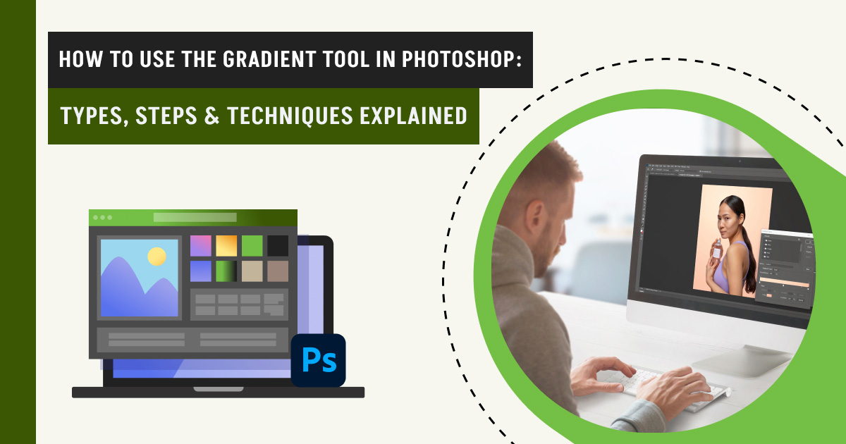 How to Use the Gradient Tool in Photoshop