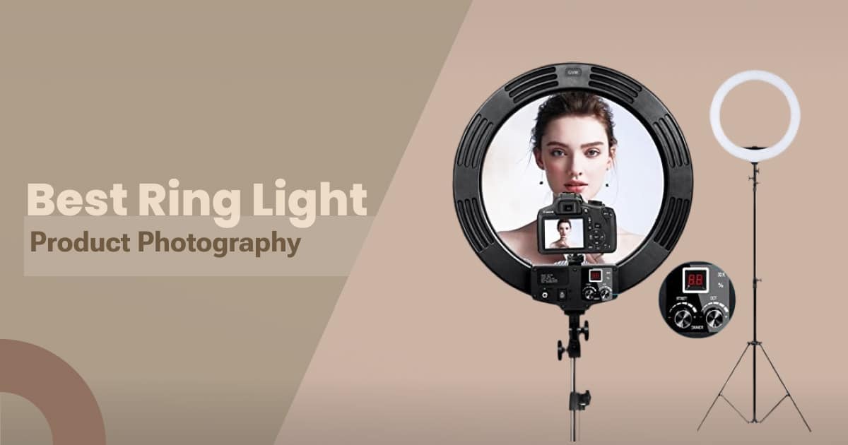 Best Ring Light for Product Photography