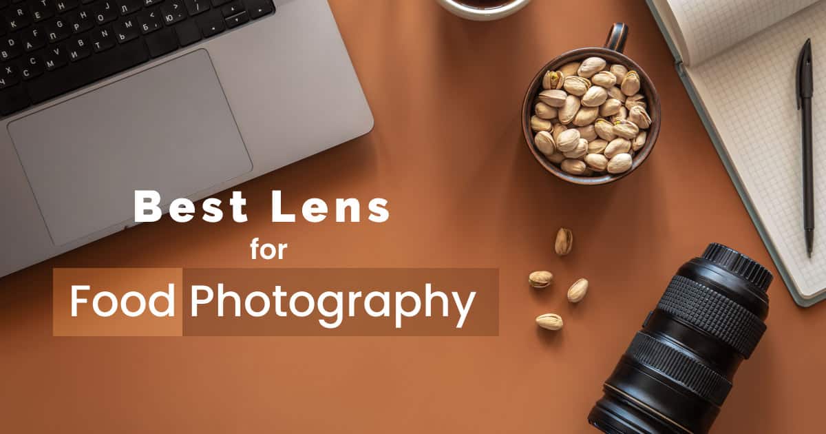 Best lens for food photography