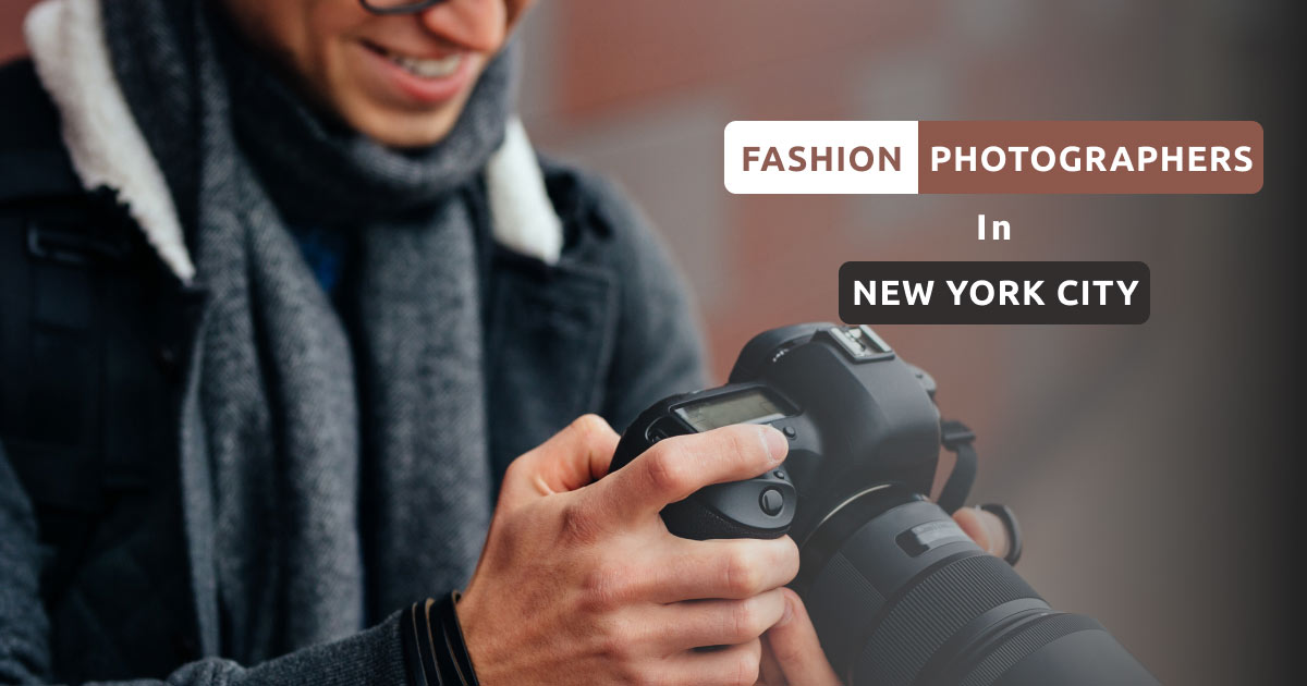 Fashion Photographers in New York City