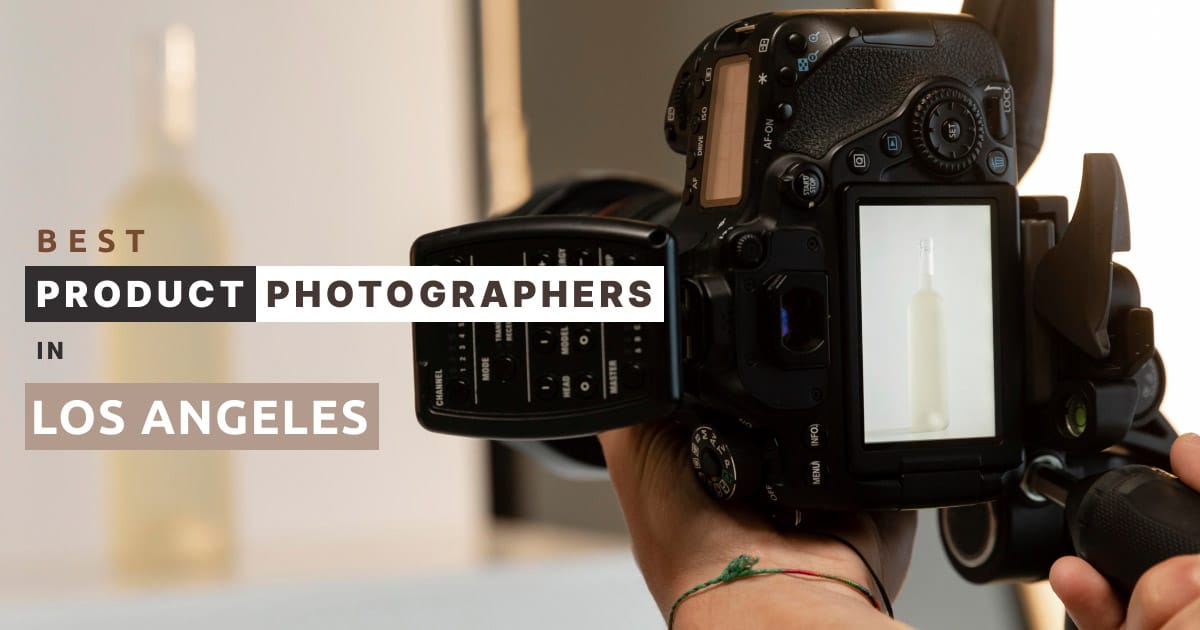 Hire The Best Product Photographers in Los Angeles