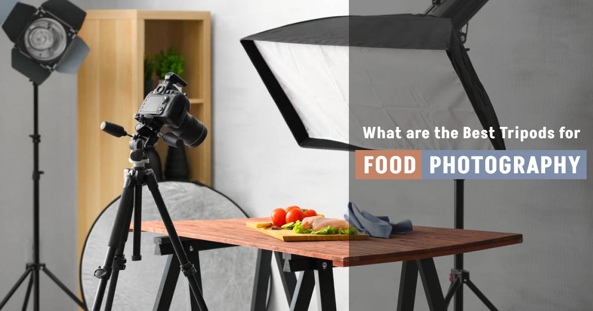 Best Tripods for Food Photography