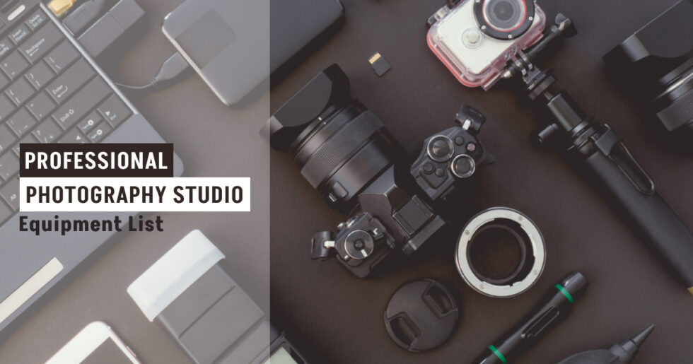 Professional Photography Studio Equipment List