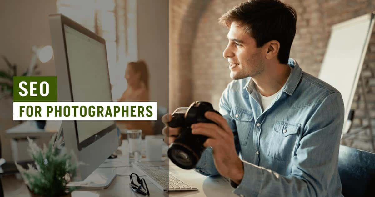 SEO for Photographers: An Ultimate Guide