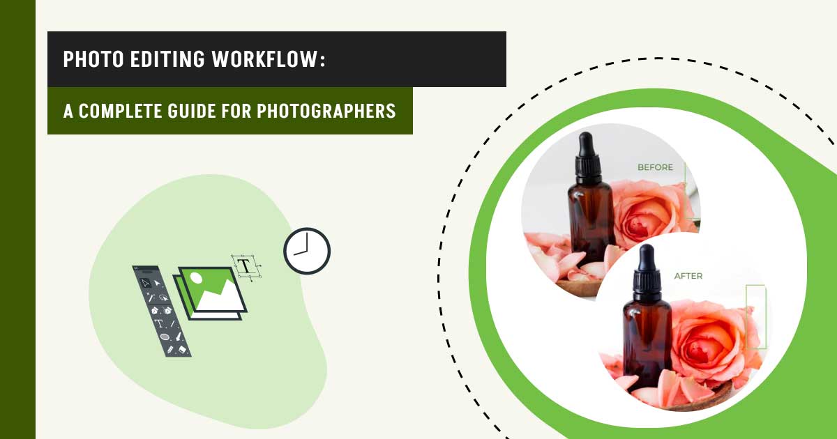 Photo Editing Workflow
