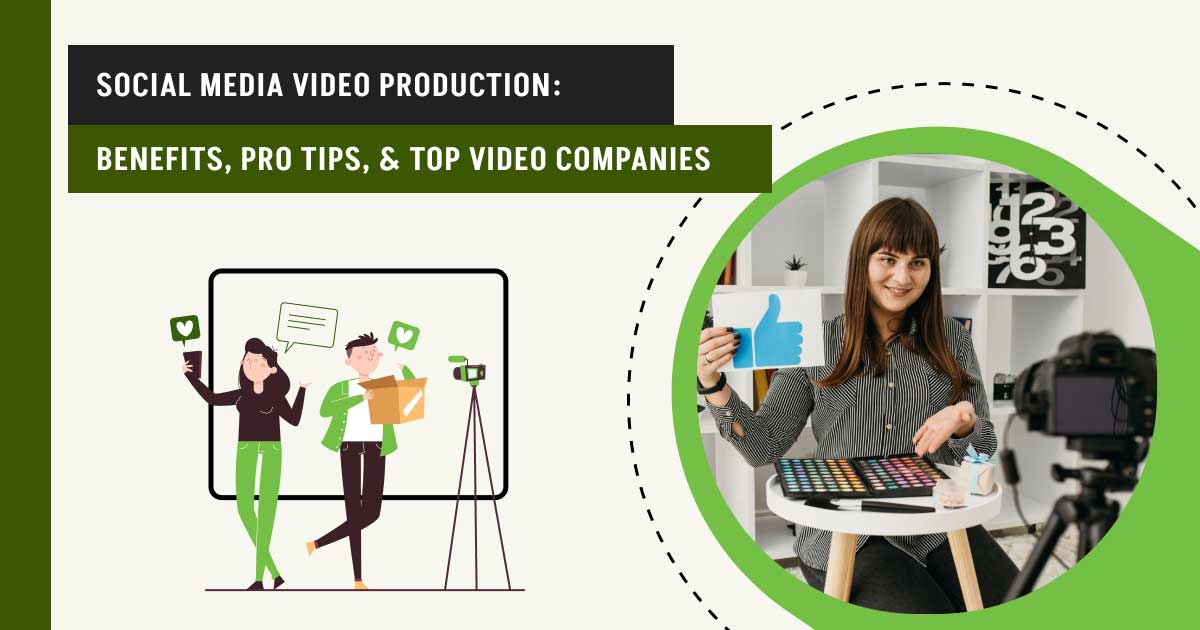 Social Media Video Production