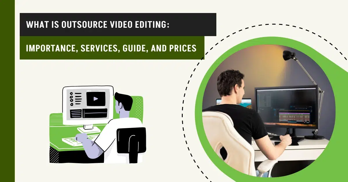 Importance of outsource video editing